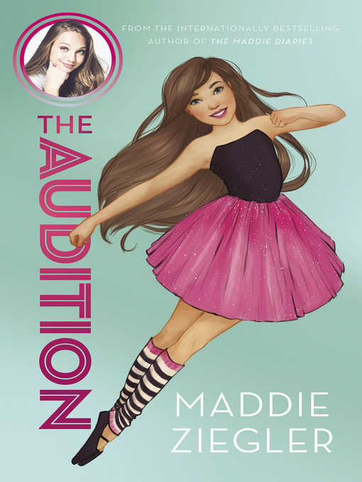 Title details for The Audition by Maddie Ziegler - Available